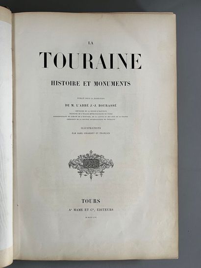 BOURASSE (L'abbé). 
La Touraine histoire...
