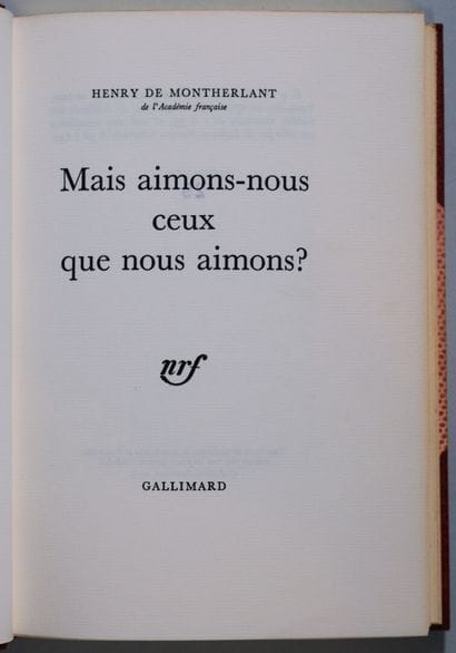 MONTHERLANT (Henry de). Mais aimons-nous...