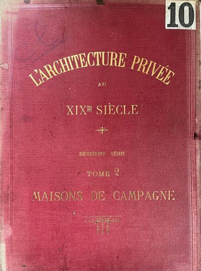 DALY (César). L'architecture privée au XIXe...