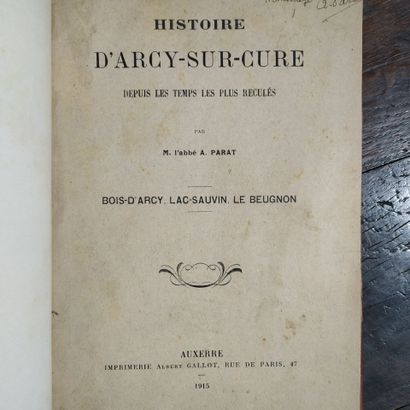 PARAT (Alexandre). History of Arcy-sur-Cure...