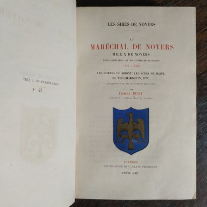 PETIT (Ernest). The Lords of Noyers. Le maréchal...