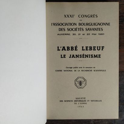 [Lebeuf]. L'abbé Lebeuf. Le jansénisme: XXXIe...