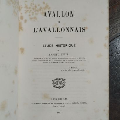 PETIT (Ernest). Avallon and the Avallonais....