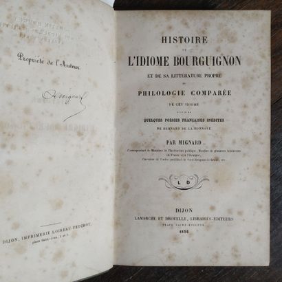 MIGNARD (Prosper). Histoire de l'idiome bourguignon...