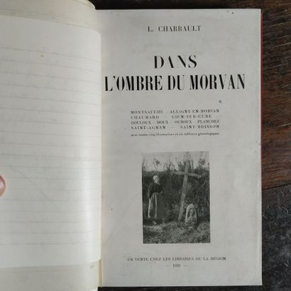 CHARRAULT (L.). In the shadow of Morvan....
