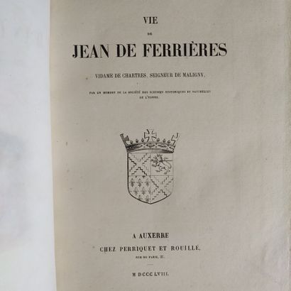 [BASTARD (Léon de)]. Vie de Jean de Ferrieres,...