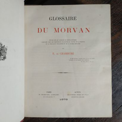 CHAMBURE (Eugène de). Glossary of Morvan....