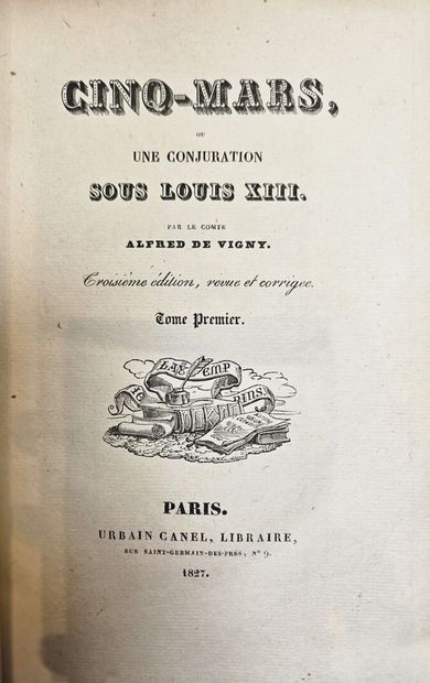 VIGNY (A.de). Cinq mars. Paris, Urbain Canel,...