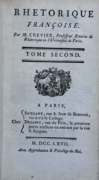 CREVIER. Rhétorique françoise. Paris, 1767....