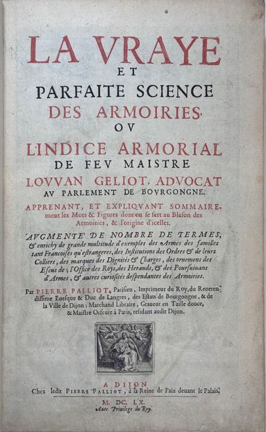 PALLIOT. La vraye et parfaite science des...