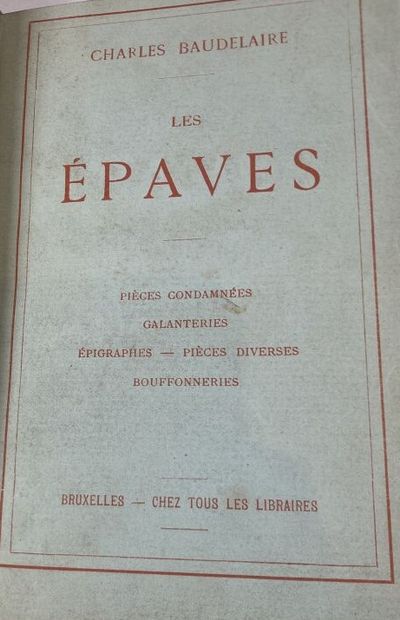 BAUDELAIRE (Ch.). Les épaves. Bruxelles,...