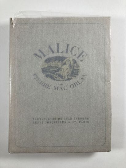 CHAS LABORDE-MAC ORLAN (P.). Malice. Gravures...