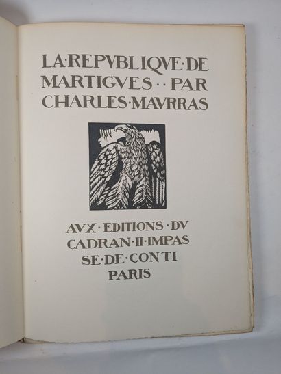 MAURRAS (Ch.). La république de Martigues....