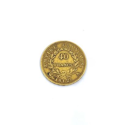 PIECE 40 FRANCS OR 
Napoléon 1812 frappe...