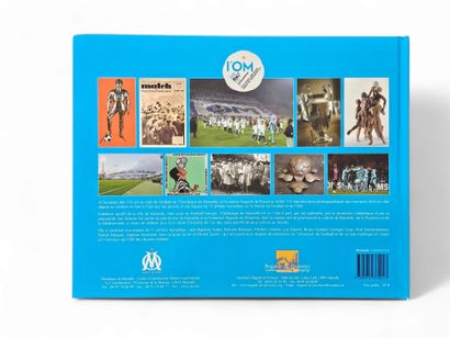 •	« l’OM 110 ANS » en 110 photos publié en...