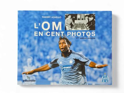 •	« L’OM en cent photos » 2ème édition enrichie...