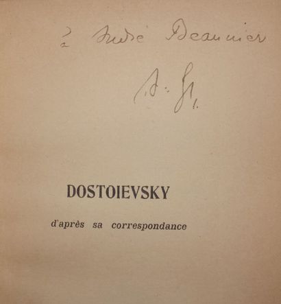 GIDE André. Dostoyevsky d'après sa correspondance....