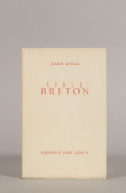 GRACQ Julien. André Breton. Quelques aspects...