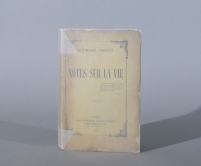 DAUDET Alphonse. Notes sur la vie. Paris,...