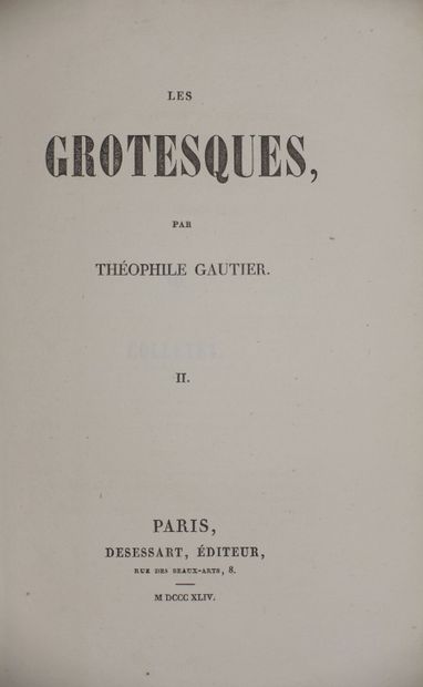 GAUTIER Théophile. Les Grotesques. Paris,...