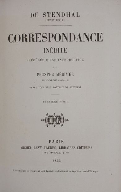 STENDHAL. Unpublished correspondence. Paris,...