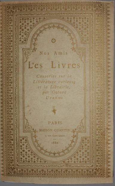 UZANNE Octave. Our friends the books. Talks...