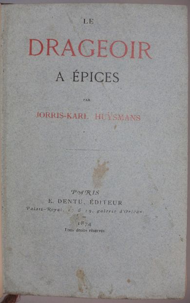 HUYSMANS Joris-Karl. Le Drageoir à épices....