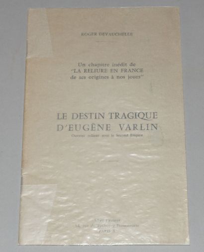DEVAUCHELLE Roger. La Reliure en France,...