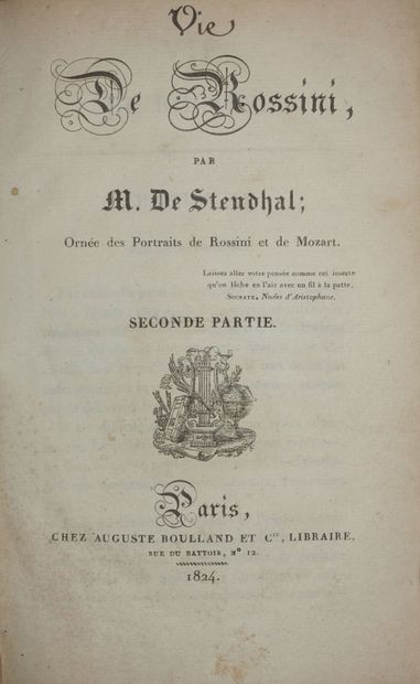 STENDHAL. Vie de Rossini. Paris, Auguste...