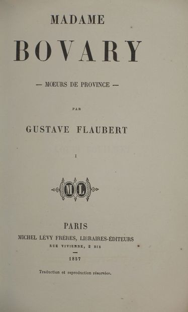 FLAUBERT Gustave. Madame Bovary. Moeurs de...