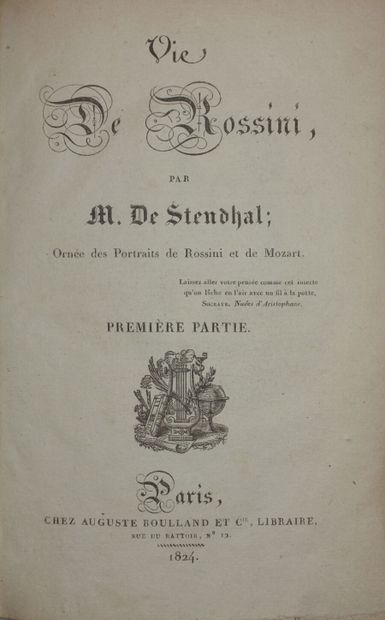 STENDHAL. Vie de Rossini. Paris, Auguste...