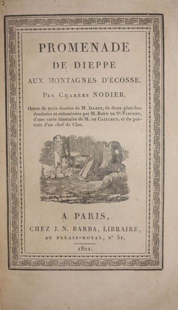 NODIER Charles. Promenade de Dieppe aux montagnes...