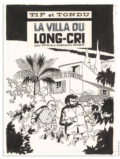 Will
WILL
TIF ET TONDU
La Villa du long-cri...