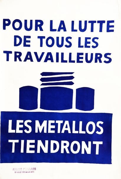 The Metallos Will Hold May '68* People's...