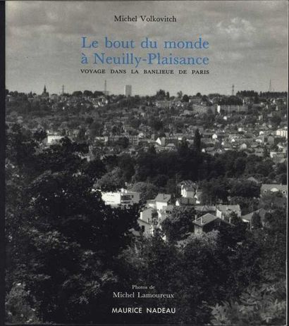 [NEUILLY] VOLKOVITCH Michel «Le Bout du monde...