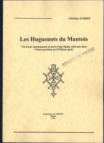 [MANTOIS] AUBREE Christian «Les Huguenots...