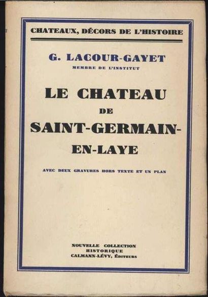 [SAINT GERMAIN-EN LAYE] LECOUR-GAYET G. «Le...