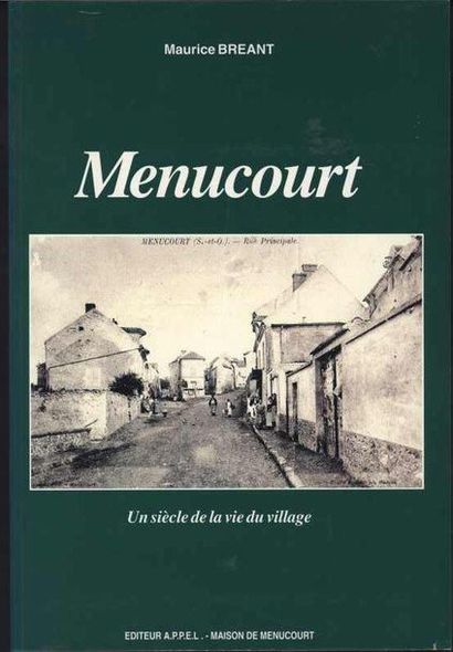 [MENUCOURT] BREANT Maurice «Un Siècle de...