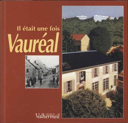 [VAUREAL] Collectif «Il etait une fois Vauréal»...