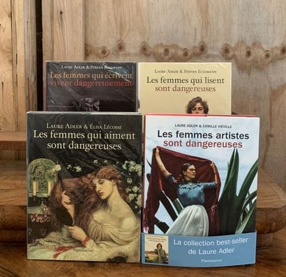 Laure ADLER Les femmes qui [...] sont dangereuses,...