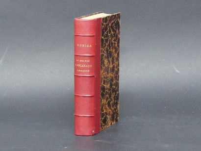 A. ROBIDA, La Grande Mascarade Parisienne.
A....