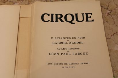 [CIRQUE], ZENDEL (Gabriel). Cirque. 25 estampes...