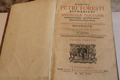 [MEDECINE], FOREEST (Pieter Van) (1522-1597)...