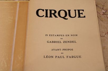 [CIRQUE], ZENDEL (Gabriel). Cirque. 25 estampes...