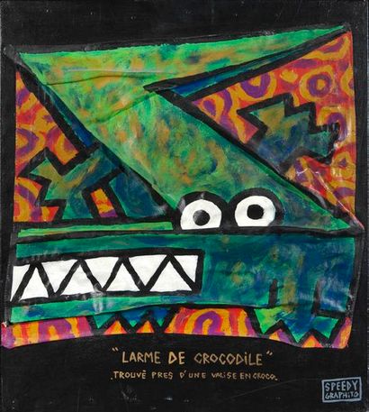 SPEEDY GRAPHITO (born in 1961)

Crocodile...