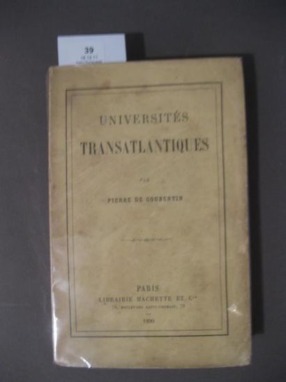 Pierre de COUBERTIN
Universités transatlantiques...