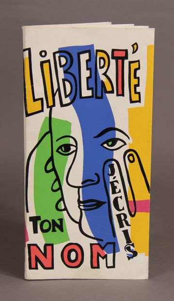 Paul ELUARD - Fernand LEGER

Freedom I write...