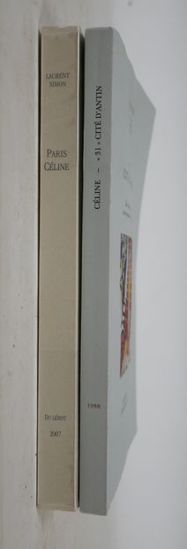 LAURENT SIMON. Paris-Céline. Du lérot, 2007....
