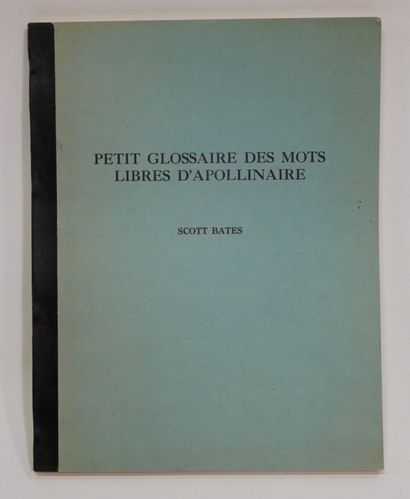 A. SCOTT BATES.

Small glossary of Apollinaire's...