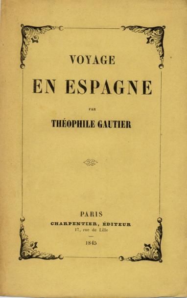 THÉOPHILE GAUTIER
Voyage en Espagne. Nouvelle...